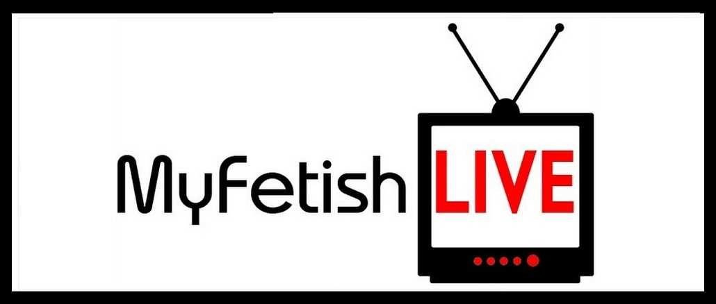 MyFetishLive MyFetishLive